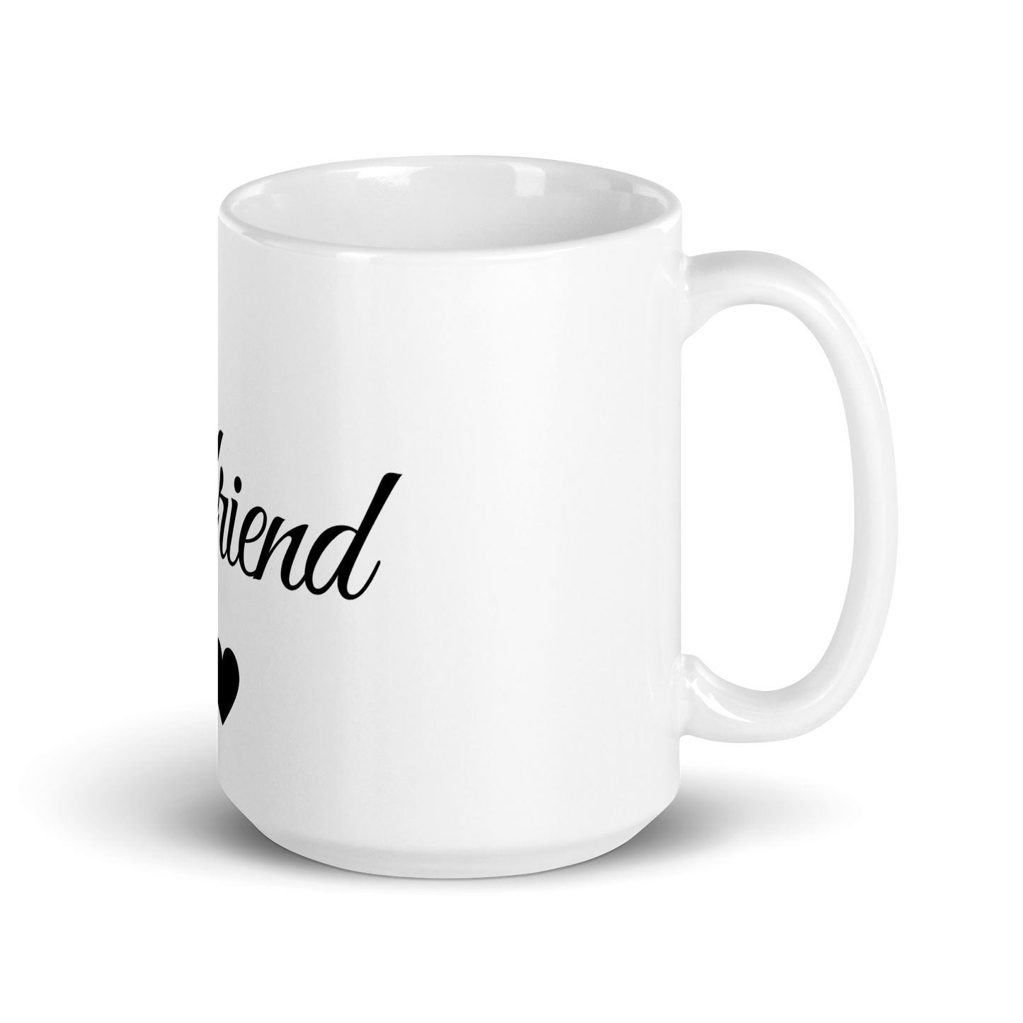 Best Girlfriend Ever - White Glossy Mug