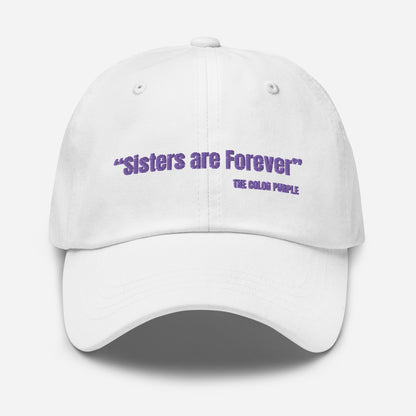 "Sisters Are Forever" Hat