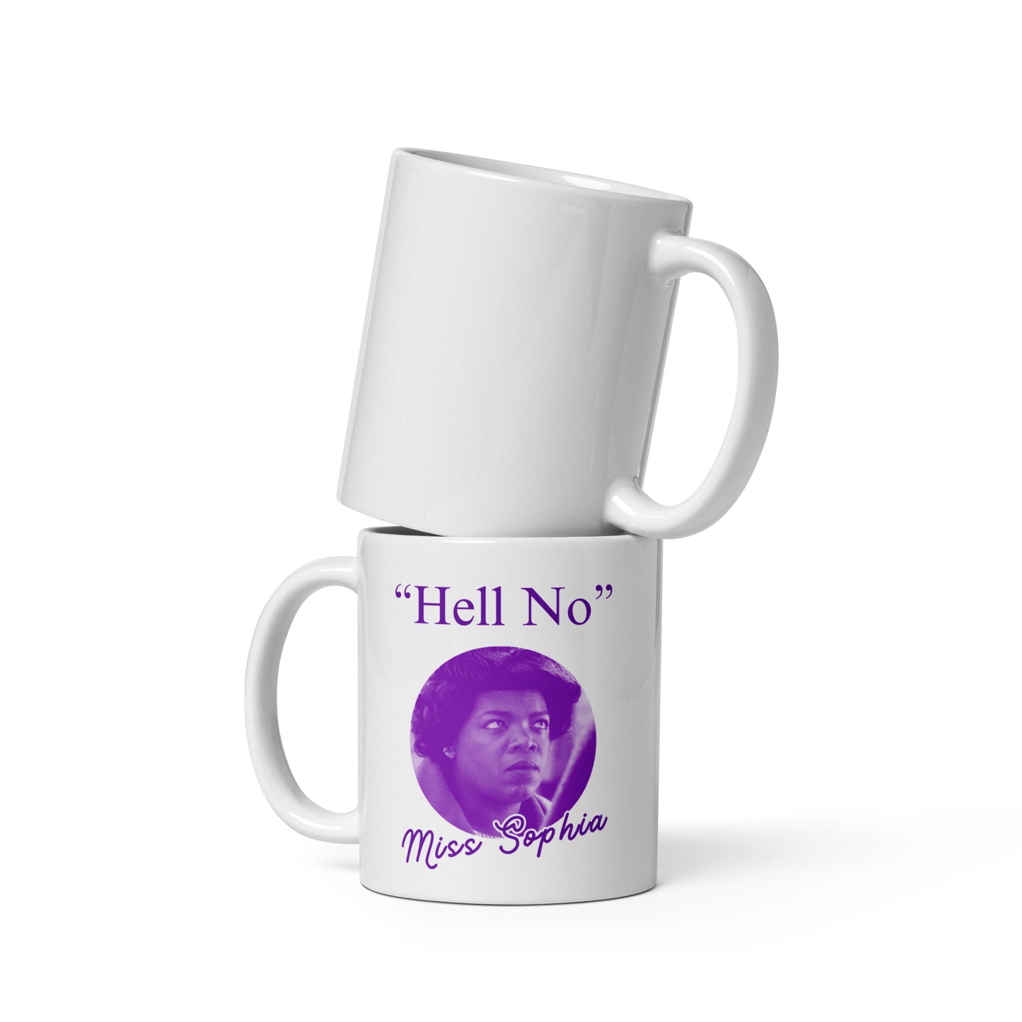 "Hell No" Miss Sophia Quote Glossy Mug