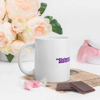 "Sisters Are Forever" Glossy Mug