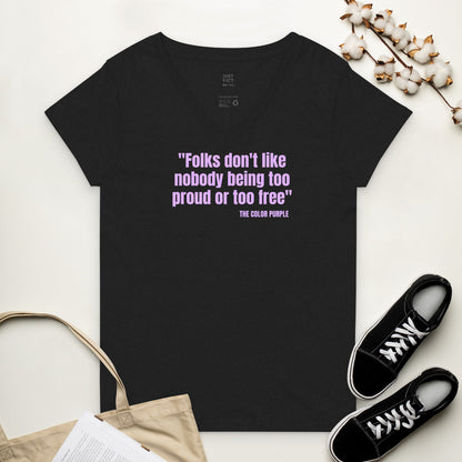 "Folks Don't Like.." The Color Purple Quote Women’s Recycled V-Neck T-Shirt