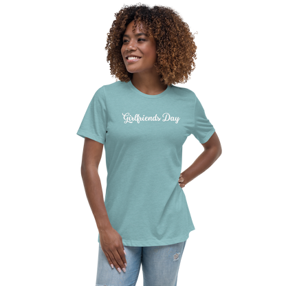 Girlfriends Day - Women's Relaxed T-Shirt