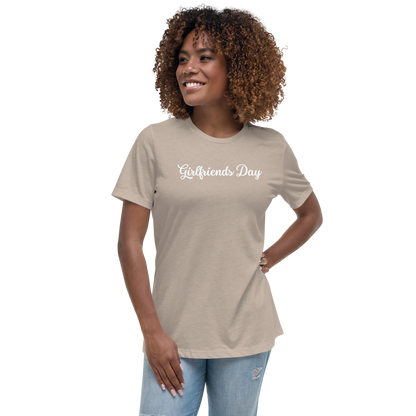 Girlfriends Day - Women's Relaxed T-Shirt