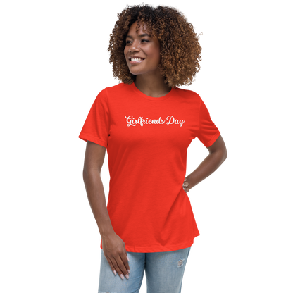 Girlfriends Day - Women's Relaxed T-Shirt