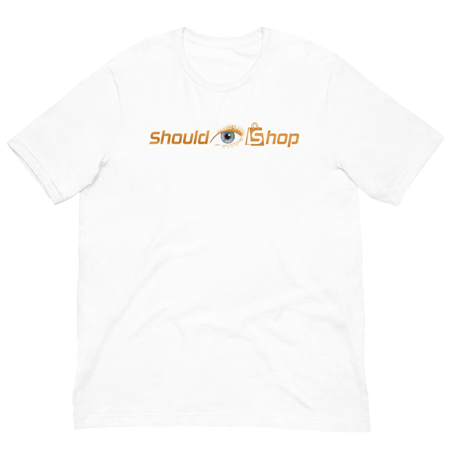 SHOULD EYE SHOP Unisex T-Shirt